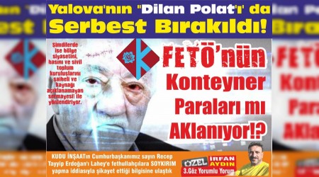 Yalova'nn "Dilan Polat'' da Serbest Brakld!