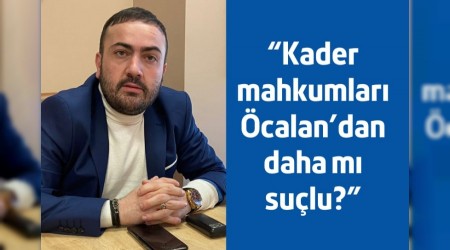 Kader mahkumlar Abdullah calandan daha m sulular?