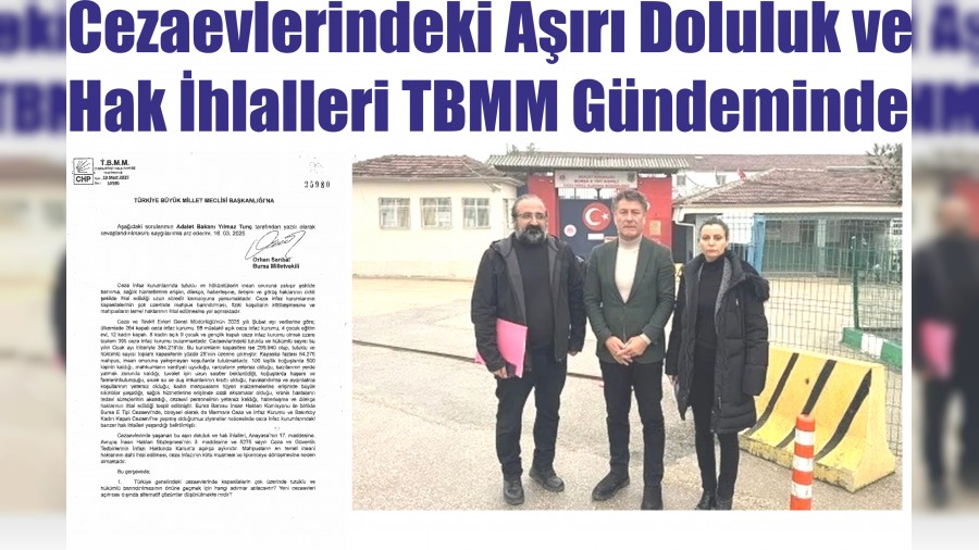 Cezaevlerindeki Ar Doluluk ve Hak hlalleri TBMM Gndeminde