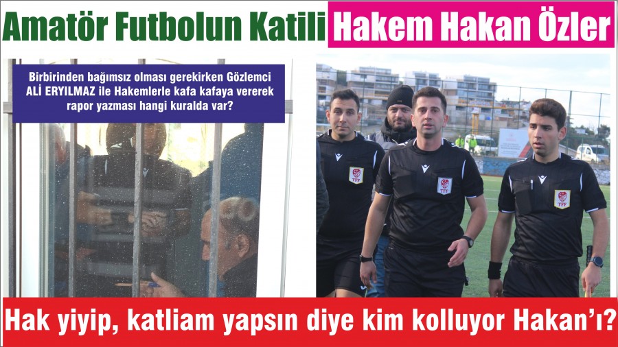 Amatr Futbolun Katili Hakem Hakan zler