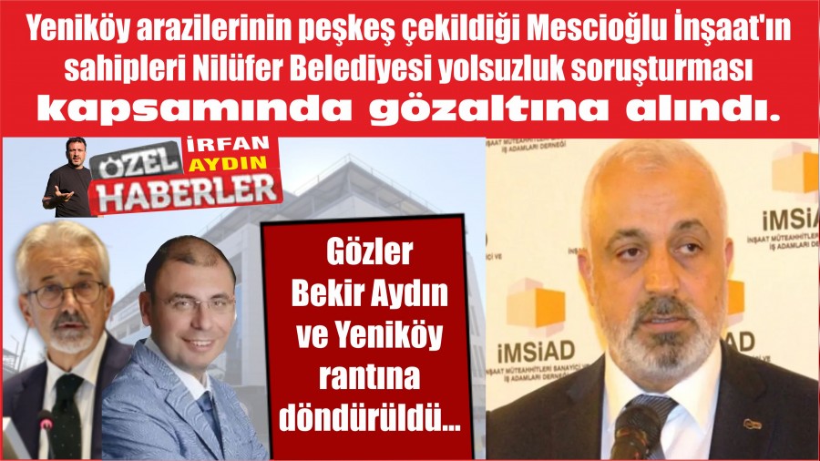 YENKY ARAZLERNN PEKE EKLD MESCOLU NAATIN SAHPLER NLFER BELEDYES YOLSUZLUK SORUTURMASI KAPSAMINDA GZALTINA ALINDI.