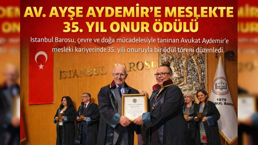 Av. Ay�e Aydemir�e Meslekte 35. Y�l Onur �d�l�