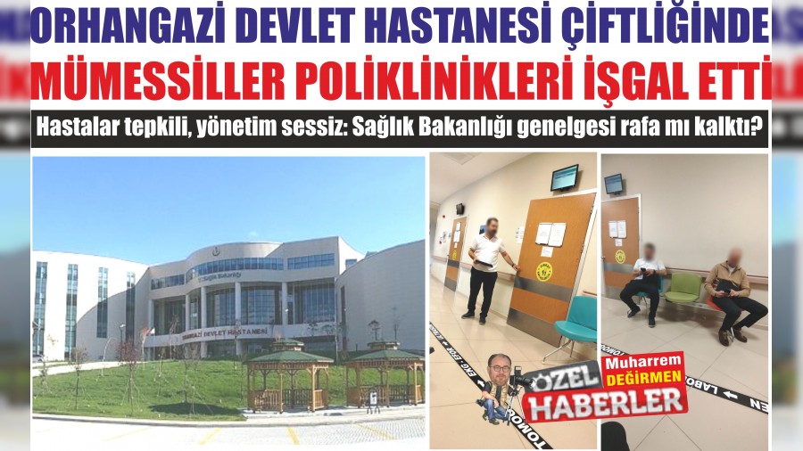 ORHANGAZ DEVLET HASTANESݒNDE DENETM ZAFYET: MMESSLLER POLKLNKLER GAL ETT