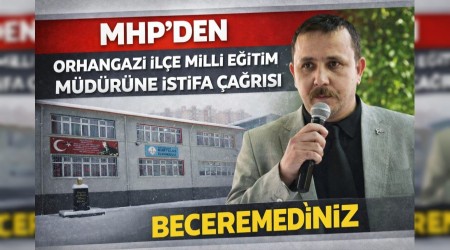 MHP'den  Orhangazi �l�e Milli E�itim m�d�r�ne istifa �a�r�s�...