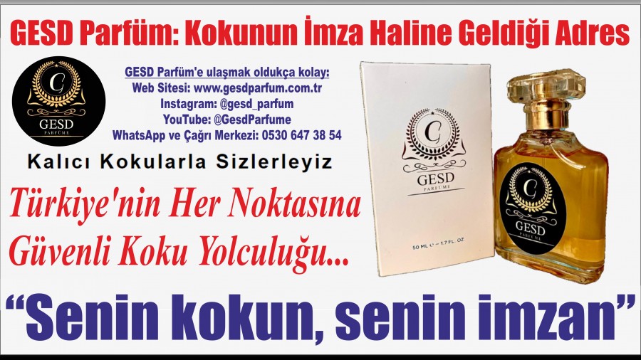 GESD Parfm: Kokunun mza Haline Geldii Adres